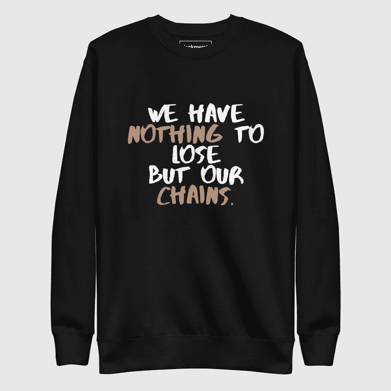 Nothing to Lose Sweatshirt — view 1