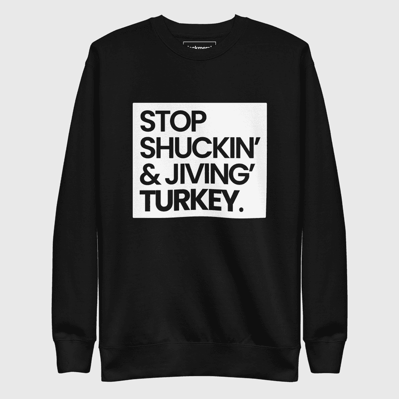 Shop Shuckin & Jiving Sweatshirt — view 1