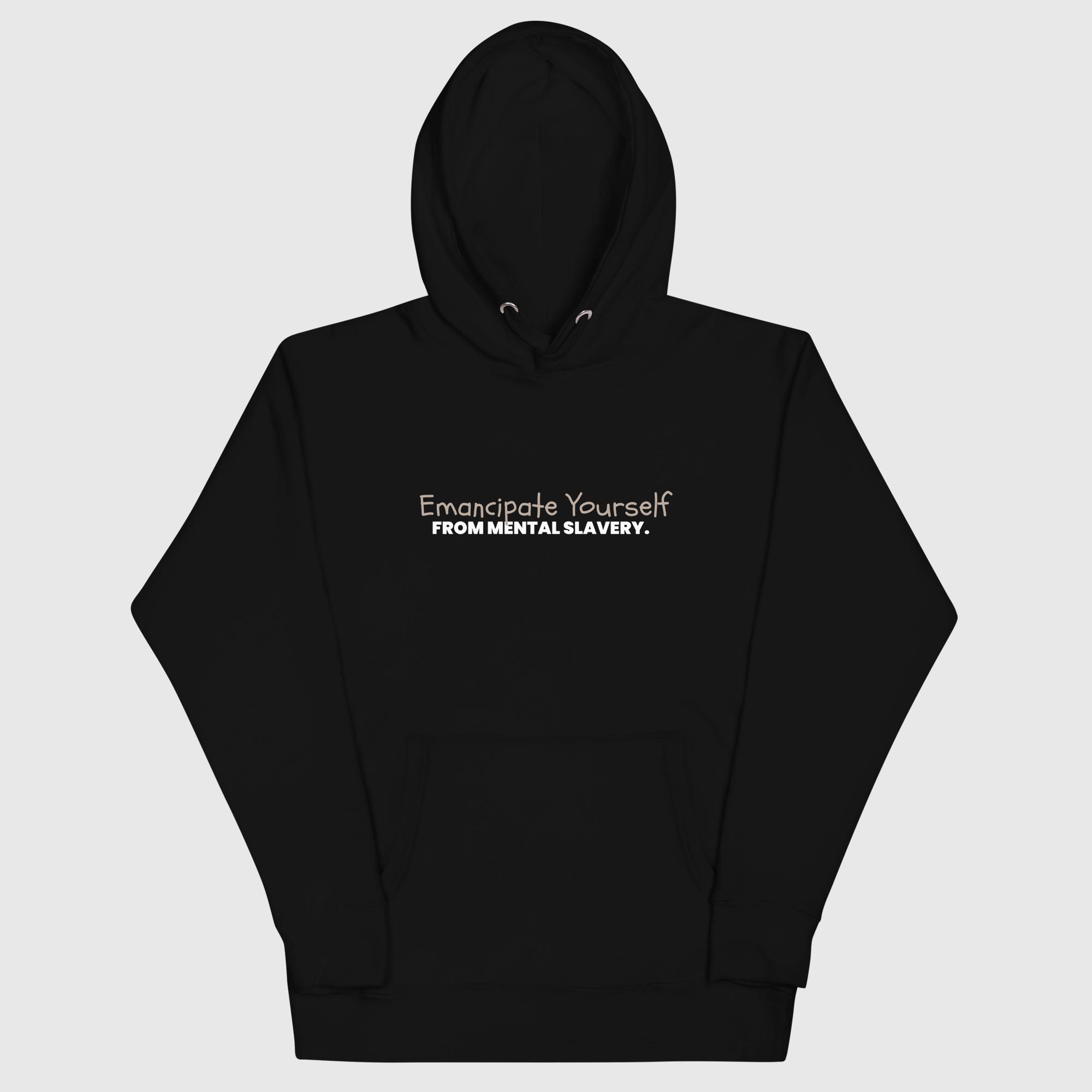 Emancipate Yourself Hoodie
