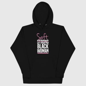 Soft Black Woman Hoodie